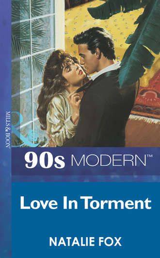 Natalie  Fox. Love In Torment