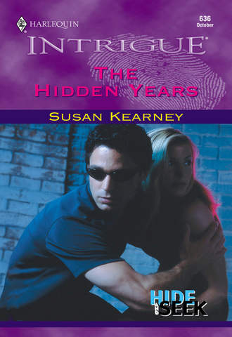 Susan  Kearney. The Hidden Years