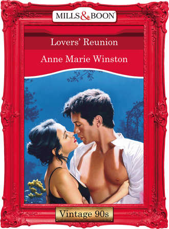 Anne Marie Winston. Lovers' Reunion