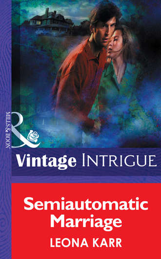 Leona  Karr. Semiautomatic Marriage