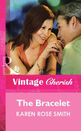 Karen Smith Rose. The Bracelet