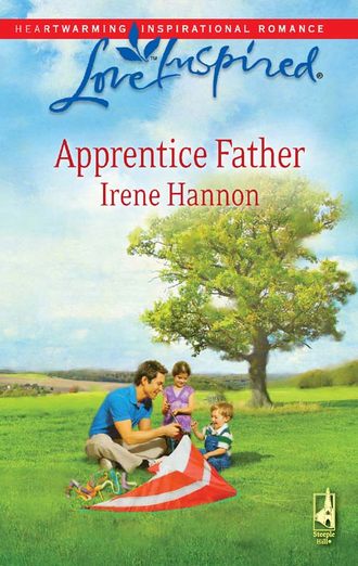 Irene  Hannon. Apprentice Father