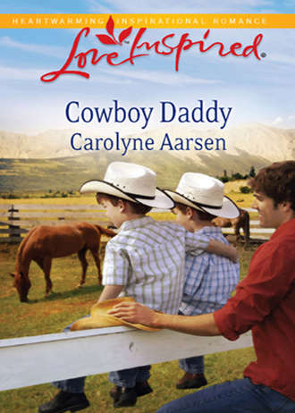 Carolyne  Aarsen. Cowboy Daddy