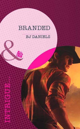 B.J.  Daniels. Branded