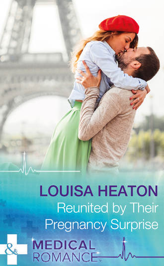 Louisa  Heaton. Reunited By Their Pregnancy Surprise