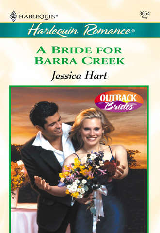 Jessica Hart. A Bride For Barra Creek