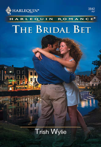 Trish Wylie. The Bridal Bet