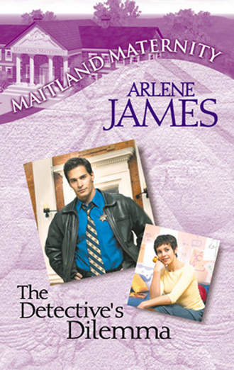 Arlene  James. The Detective's Dilemma