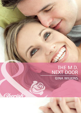 GINA  WILKINS. The M.D. Next Door