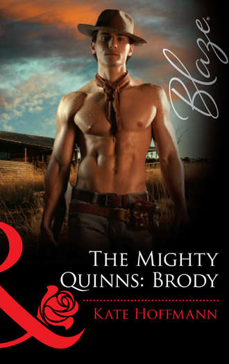 Kate  Hoffmann. The Mighty Quinns: Brody