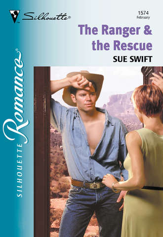 Sue  Swift. The Ranger and The Rescue