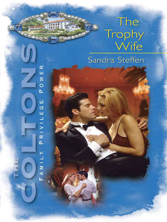 Sandra  Steffen. The Trophy Wife