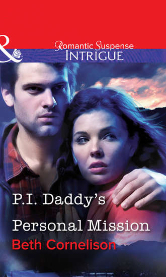 Beth  Cornelison. P.I. Daddy's Personal Mission