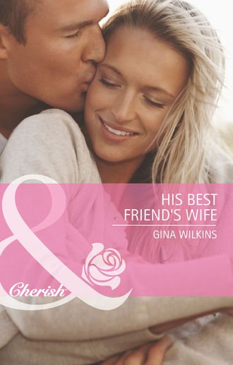 GINA  WILKINS. His Best Friend's Wife