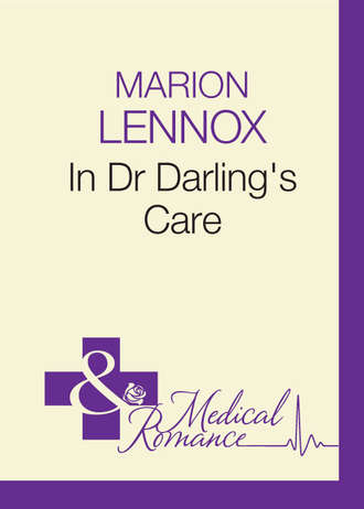 Marion  Lennox. In Dr Darling's Care