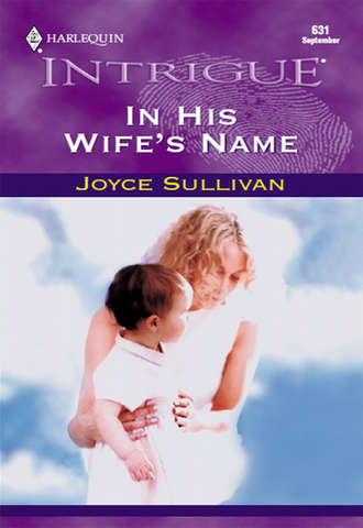 Joyce  Sullivan. In His Wife's Name