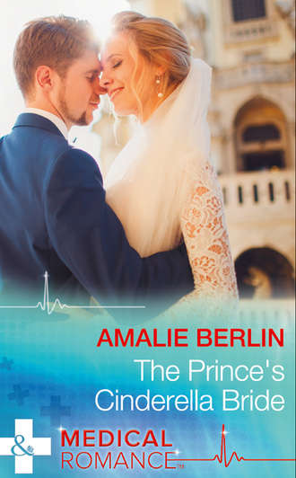 Amalie  Berlin. The Prince's Cinderella Bride