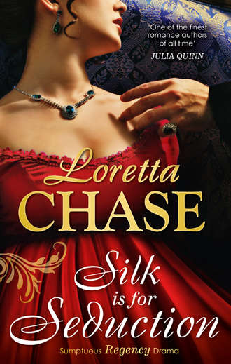 Loretta  Chase. Silk Is For Seduction