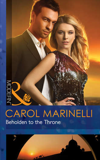 Carol Marinelli. Beholden to the Throne