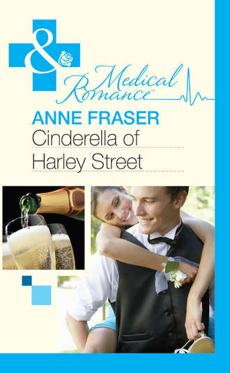 Anne  Fraser. Cinderella of Harley Street