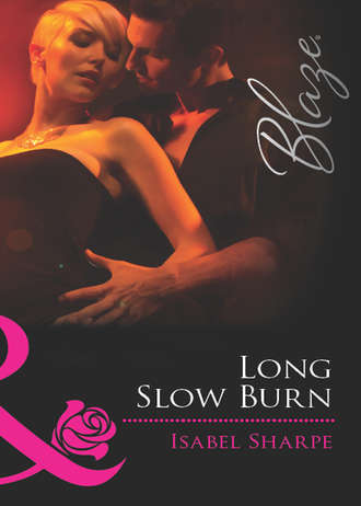 Isabel  Sharpe. Long Slow Burn