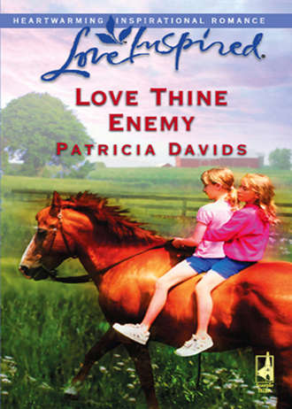 Patricia  Davids. Love Thine Enemy