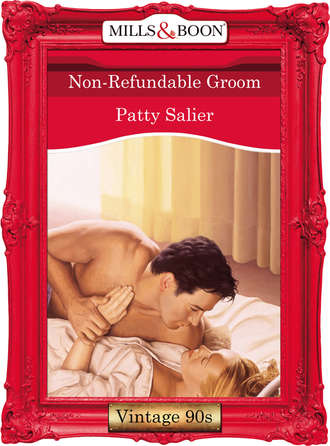 Patty  Salier. Non-Refundable Groom