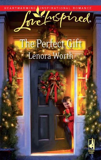 Lenora  Worth. The Perfect Gift