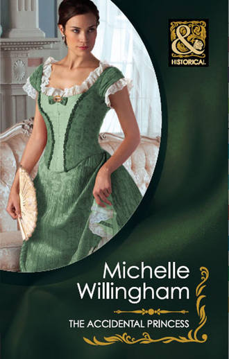 Michelle  Willingham. The Accidental Princess