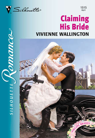 Vivienne  Wallington. Claiming His Bride