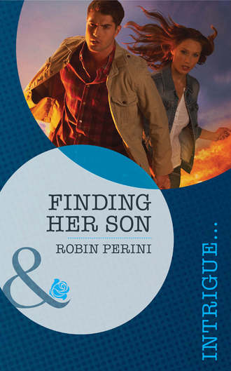 Robin  Perini. Finding Her Son