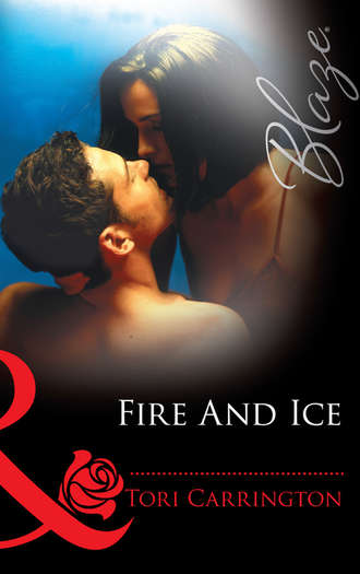 Tori  Carrington. Fire And Ice