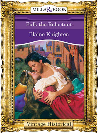 Elaine  Knighton. Fulk The Reluctant