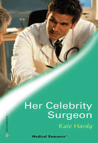 Kate Hardy. Her Celebrity Surgeon