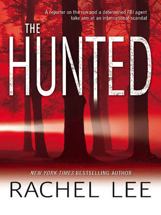 Rachel  Lee. The Hunted