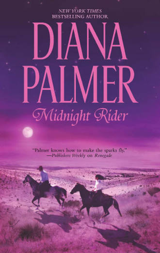 Diana Palmer. Midnight Rider