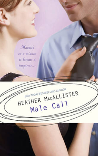 HEATHER  MACALLISTER. Male Call