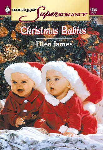 Ellen  James. Christmas Babies