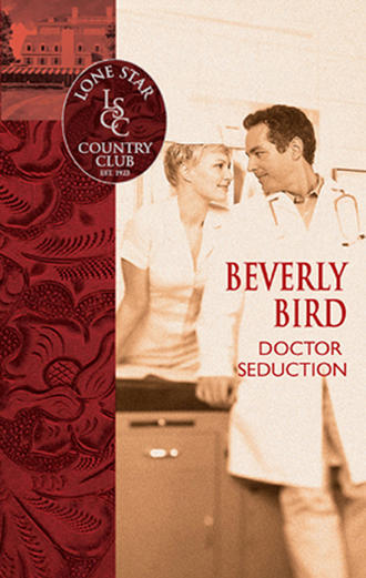 Beverly  Bird. Doctor Seduction