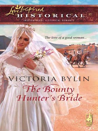 Victoria  Bylin. The Bounty Hunter's Bride