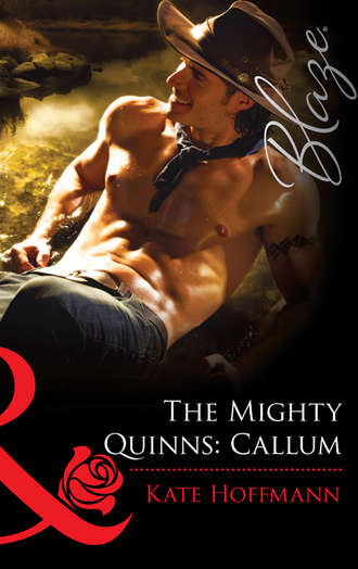 Kate  Hoffmann. The Mighty Quinns: Callum