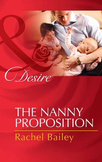 Рейчел Бейли. The Nanny Proposition