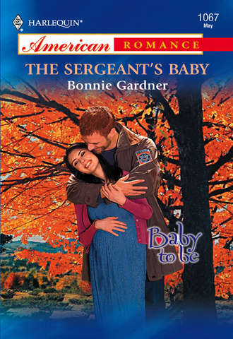 Bonnie  Gardner. The Sergeant's Baby