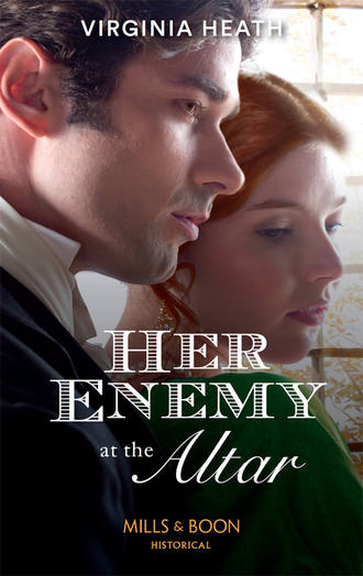 Virginia Heath. Her Enemy At The Altar