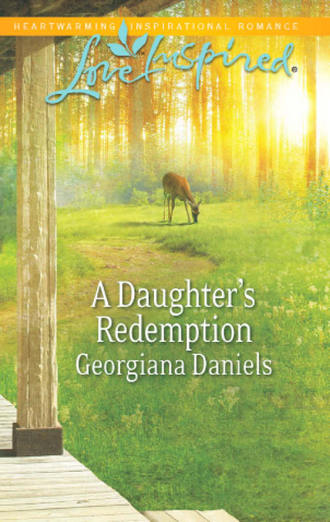 Georgiana  Daniels. A Daughter's Redemption