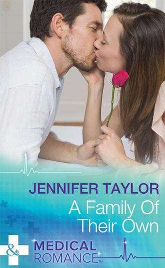 Jennifer  Taylor. A Family Of Their Own