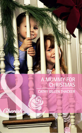 Cathy Thacker Gillen. A Mummy for Christmas