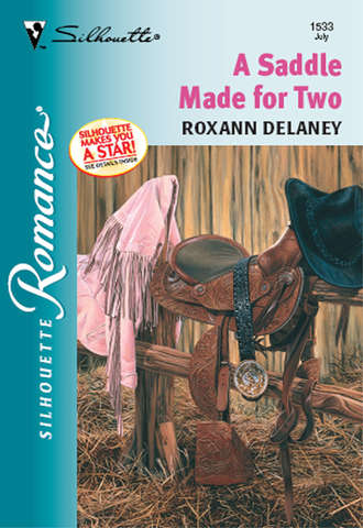 Roxann  Delaney. A Saddle Made For Two