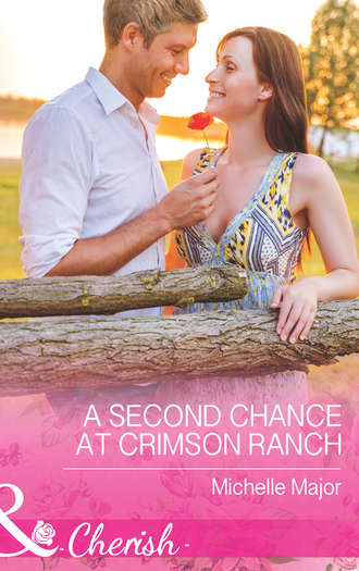 Michelle  Major. A Second Chance at Crimson Ranch