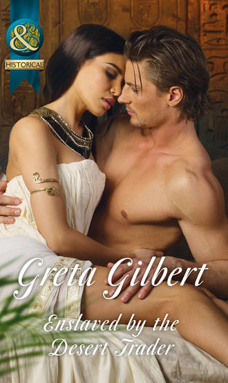 Greta  Gilbert. Enslaved By The Desert Trader